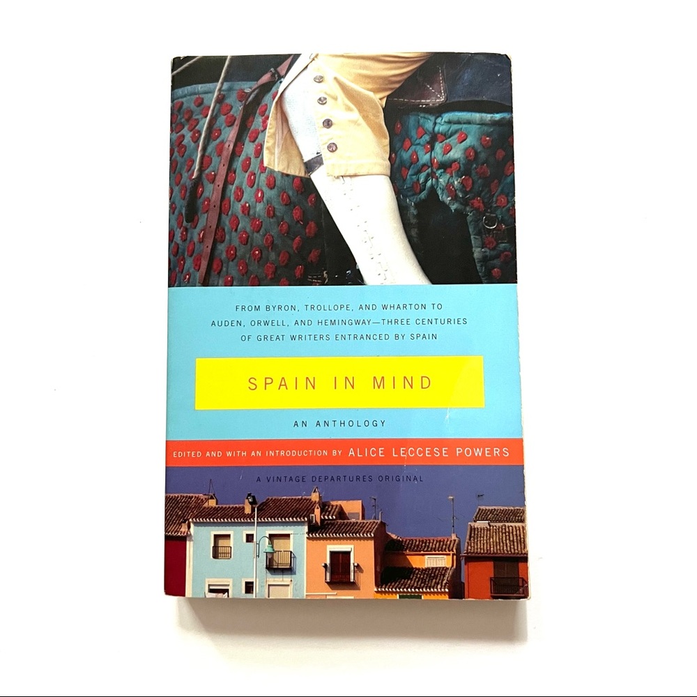 Spain In Mind Paperback Book An Anthology Great Writers Entranced By Spain